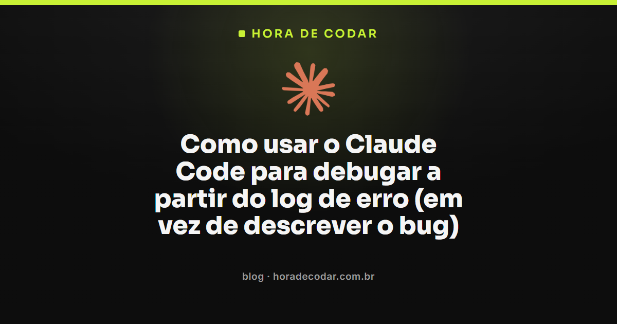 debug no Claude Code a partir do log de erro no terminal
