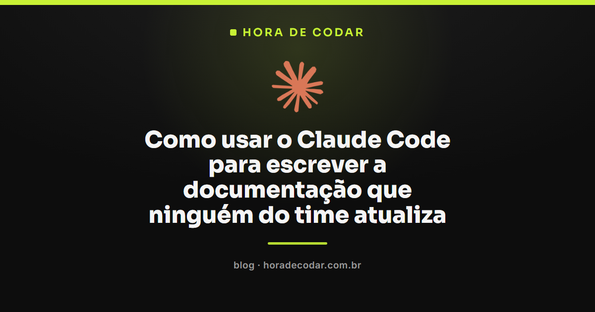 Claude Code documentação sendo gerada a partir do código real do projeto