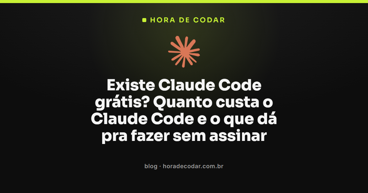 Claude Code grátis: planos, preços e alternativas para testar no terminal