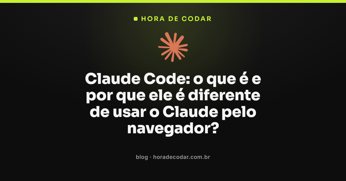 diferença entre o Claude Code e o Claude pelo navegador
