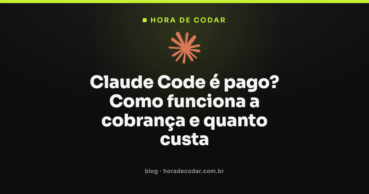Claude Code é pago: preços dos planos Pro, Max e Team