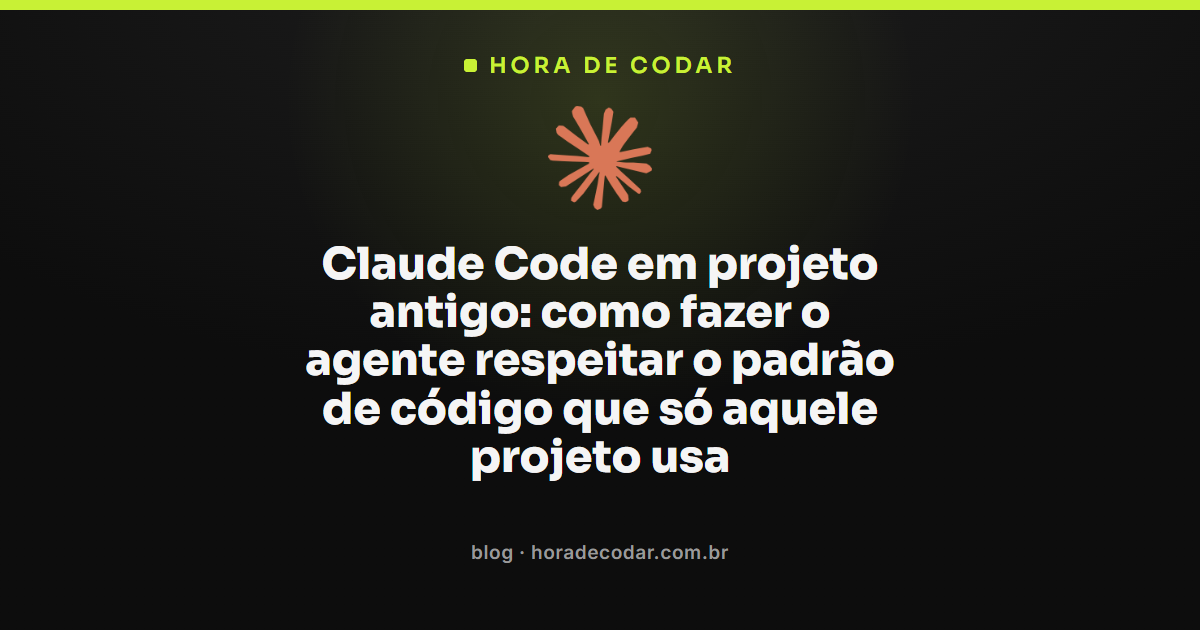 Claude Code em projeto antigo seguindo o padrão de código do repositório