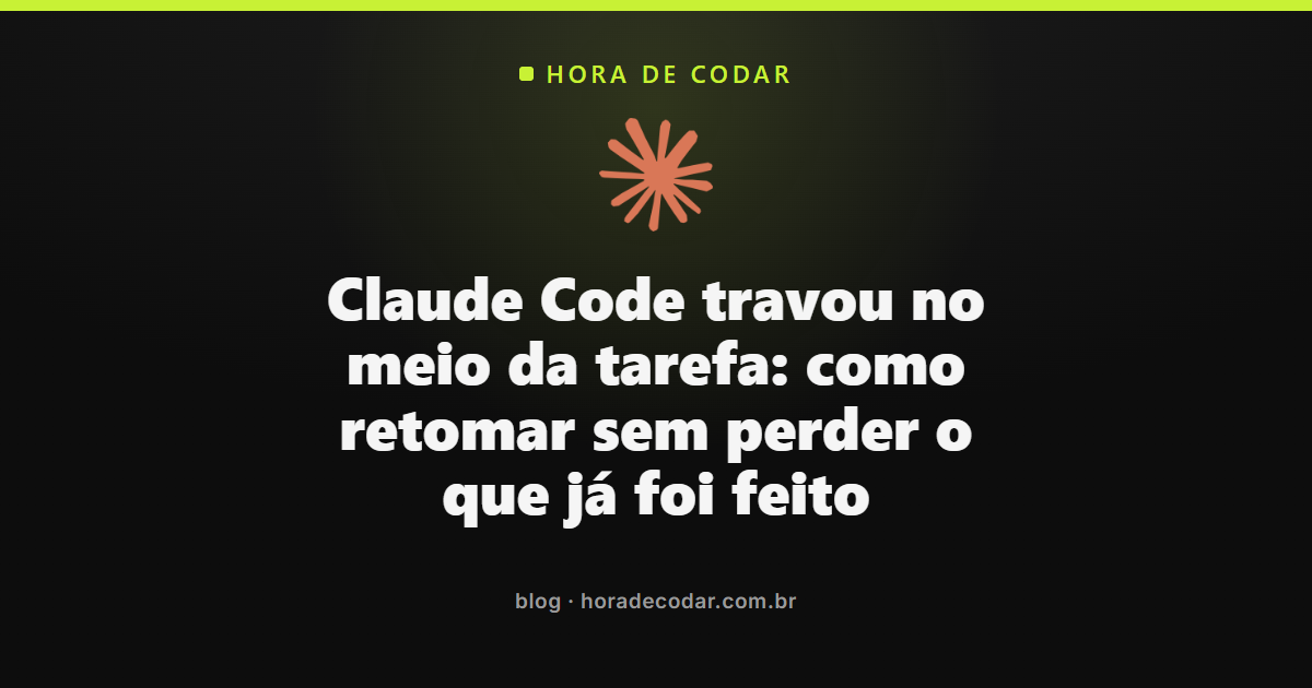 Claude Code travou no terminal, tela mostrando o comando para retomar a sessão salva