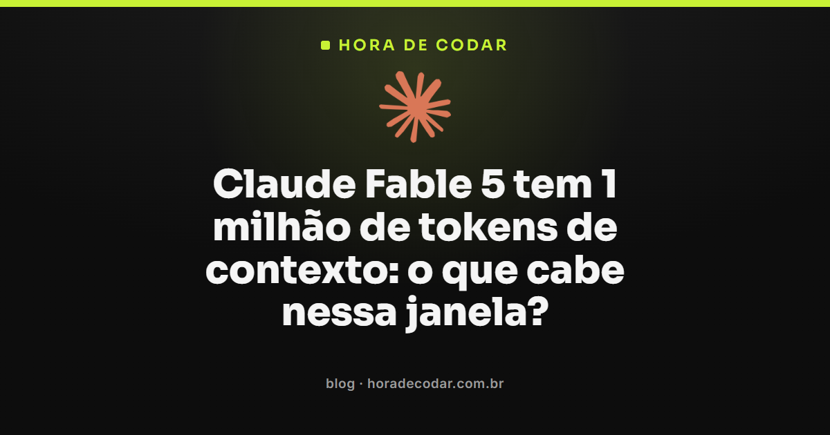 Janela de contexto de 1 milhão de tokens do Claude Fable 5 e o que cabe nela