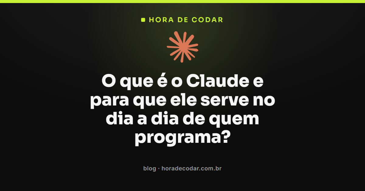 Claude, assistente de IA da Anthropic, no dia a dia de quem programa
