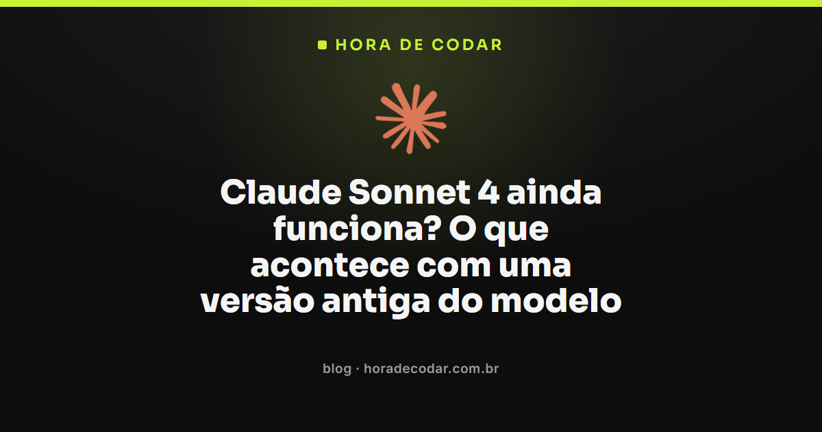 aviso de aposentadoria do Claude Sonnet 4 na API da Anthropic
