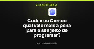 Codex ou Cursor: qual vale mais a pena para o seu jeito de programar?