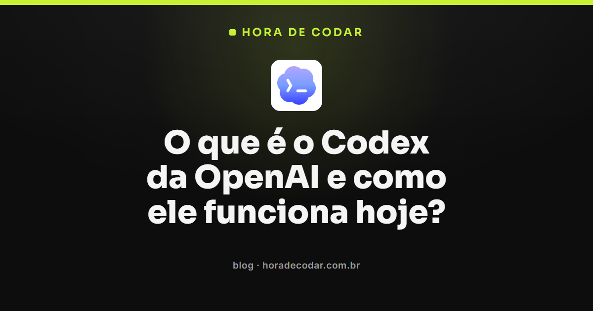 Codex OpenAI, agente de programação com CLI, extensão de IDE e app do ChatGPT