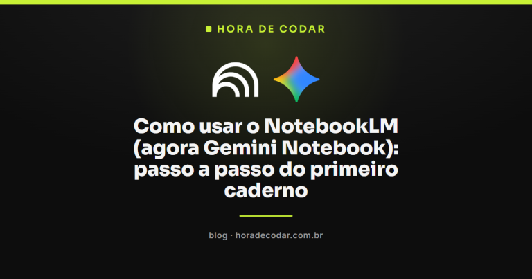 Como usar o NotebookLM: o que é, como começar e principais recursos