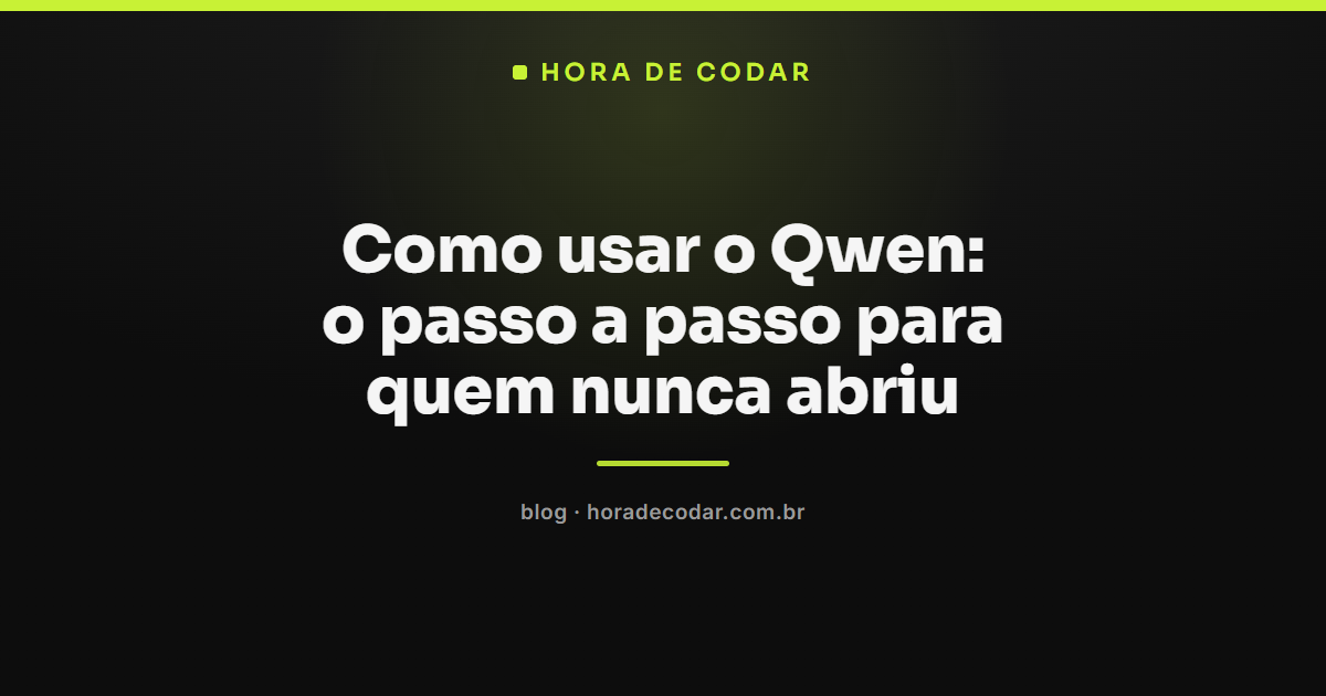 passo a passo de como usar o Qwen pela primeira vez