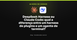 DeepSeek Harness ou Claude Code: qual a diferença entre um harness de plugins e um agente de terminal?