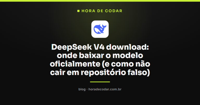 DeepSeek V4 download: onde baixar o modelo oficialmente (e como não cair em repositório falso)