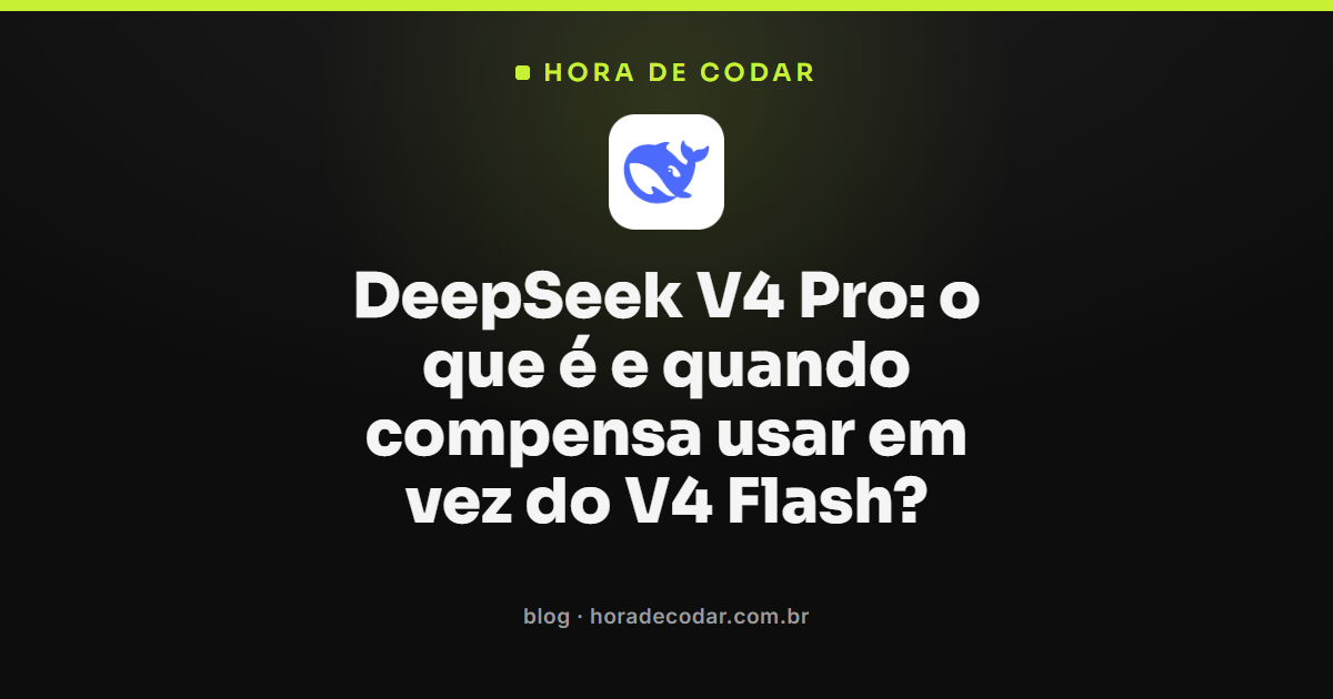 DeepSeek V4 Pro rodando com janela de contexto de 1 milhão de tokens