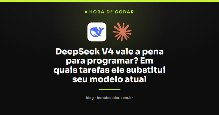 DeepSeek V4 vale a pena para programar? Em quais tarefas ele substitui seu modelo atual