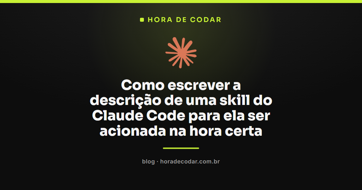 Exemplo de descrição de skill do Claude Code escrita no arquivo SKILL.md
