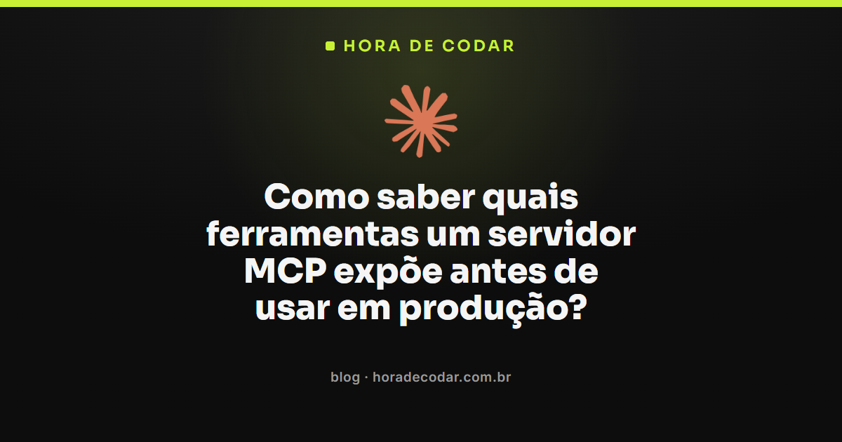 lista de ferramentas de um servidor MCP exibida no MCP Inspector antes do uso em produção