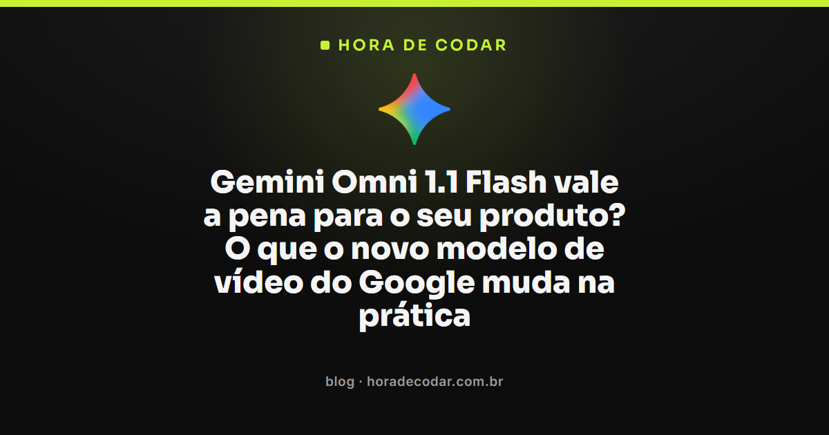 Comparação de preços e recursos do Gemini Omni 1.1 Flash em vídeo generativo