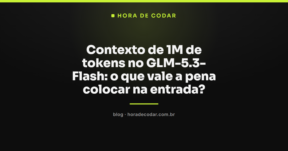 Contexto de 1M de tokens do GLM-5.3-Flash em dossiê fixo e trecho variável no prompt