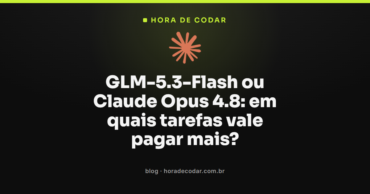 comparação de preço e tarefas entre GLM-5.3-Flash e Claude Opus 4.8