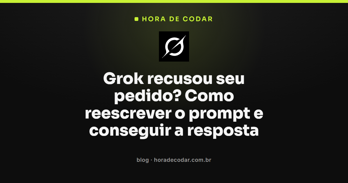 prompt reescrito depois que o Grok recusou o pedido