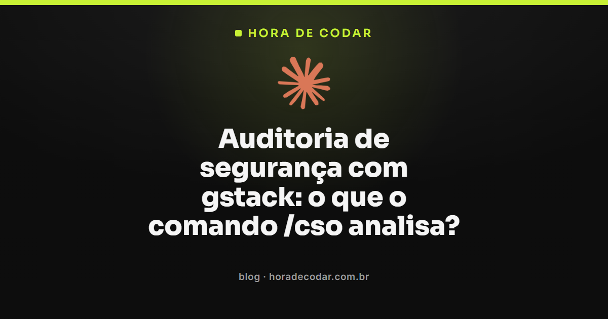 auditoria de segurança gstack /cso analisando código com OWASP e STRIDE