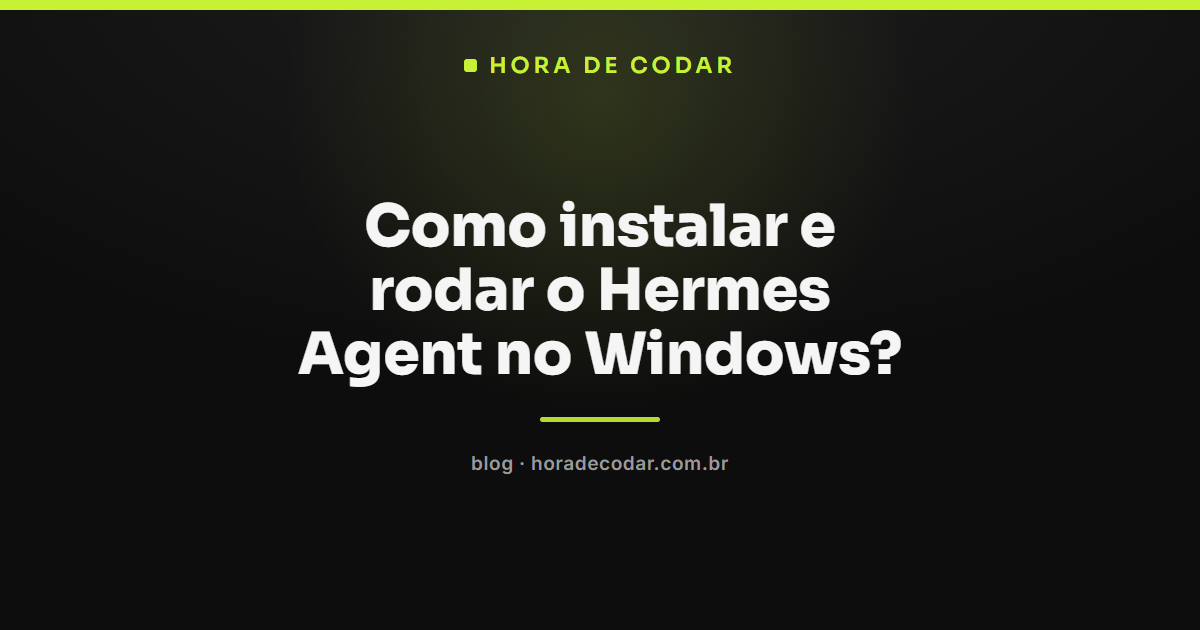 terminal PowerShell rodando a instalação do Hermes Agent Windows