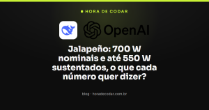 Jalapeño: 700 W nominais e até 550 W sustentados, o que cada número quer dizer?