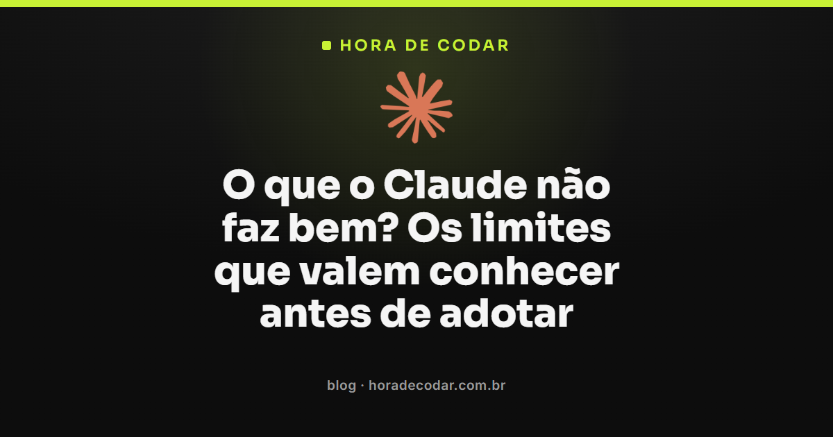 limitações do Claude e do Claude Code na prática