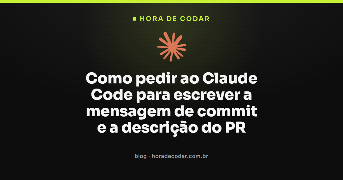 como pedir mensagem de commit no Claude Code e descrição de PR