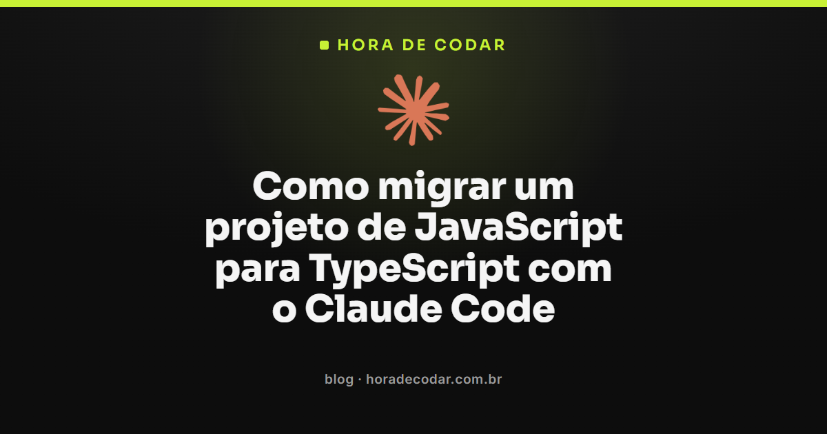 migração de projeto JavaScript para TypeScript com Claude Code