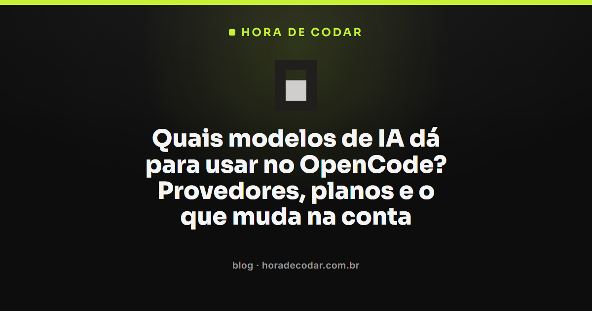 modelos no OpenCode disponíveis por provedor de IA