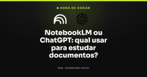 NotebookLM ou ChatGPT: qual usar para estudar documentos?
