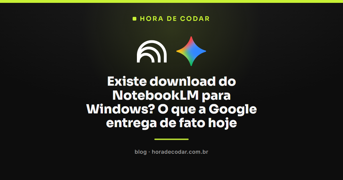 NotebookLM download Windows: instalando o app pelo Chrome em vez do instalador