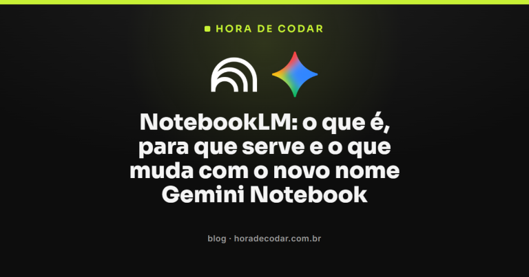 NotebookLM: o que é, para que serve e o que muda com o novo nome Gemini Notebook