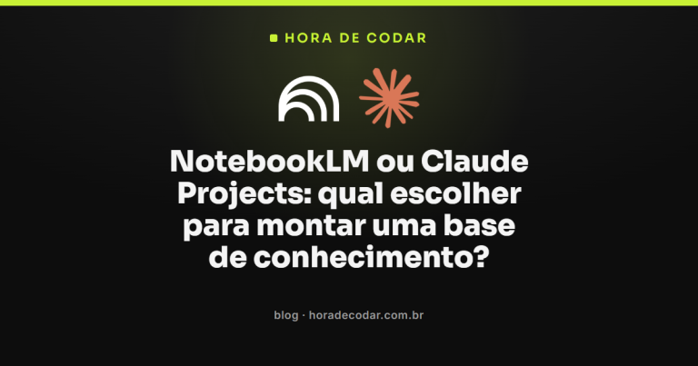 NotebookLM ou Claude Projects: qual escolher para montar uma base de conhecimento?