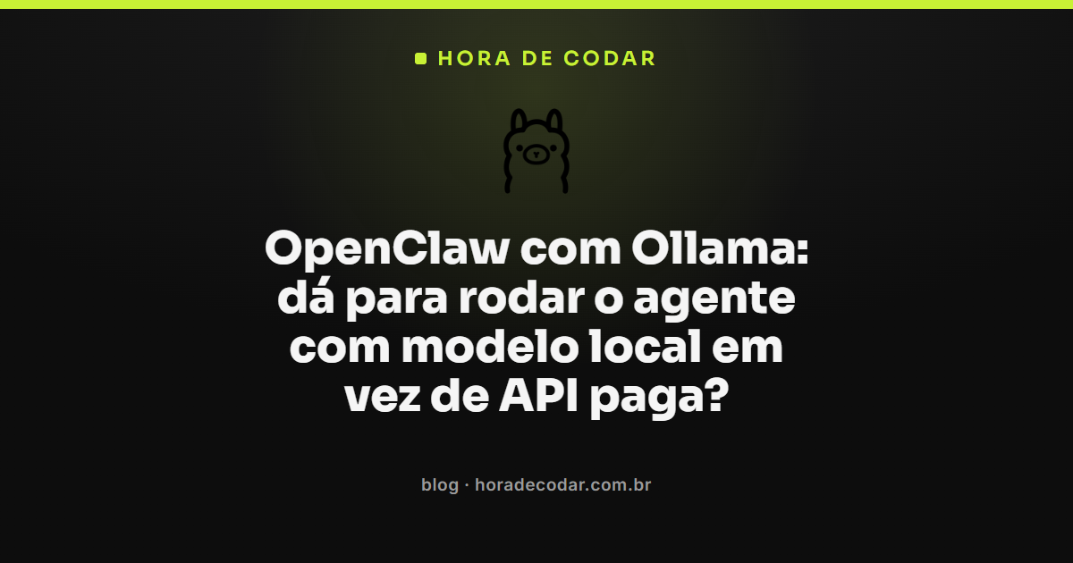 OpenClaw com Ollama rodando modelo local em vez de API paga
