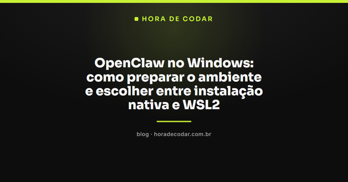 tela de instalação do OpenClaw no Windows mostrando as opções Hub, PowerShell e WSL2