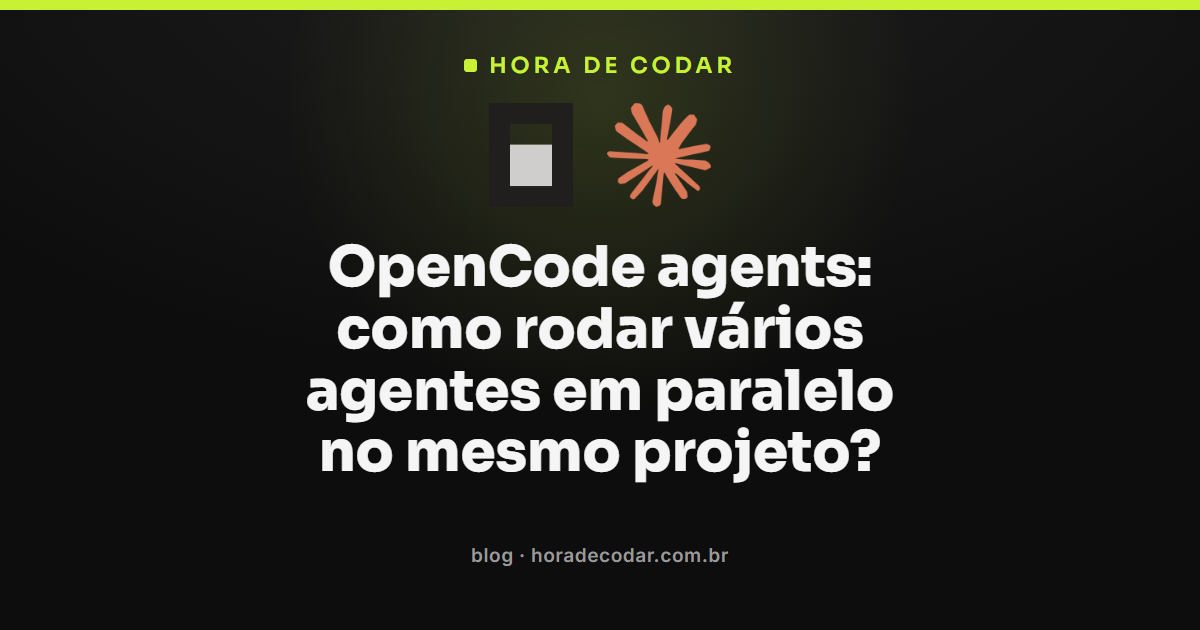 vários opencode agents rodando em paralelo no mesmo projeto