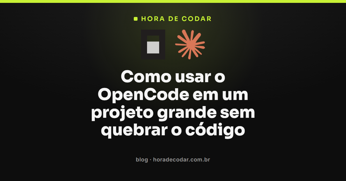 fluxo de trabalho do OpenCode em projetos grandes com AGENTS.md e modo plan