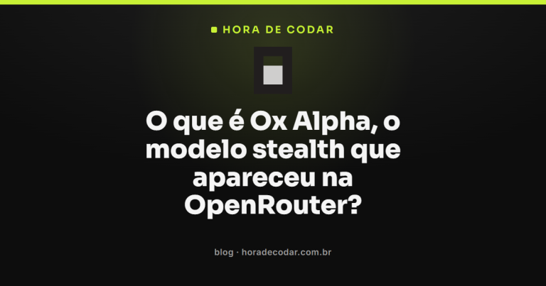 O que é Ox Alpha, o modelo stealth que apareceu na OpenRouter?