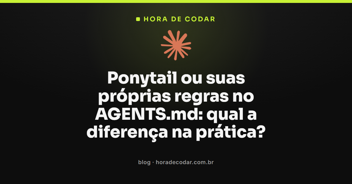 comparação entre o ruleset Ponytail e regras próprias no AGENTS.md do Claude Code