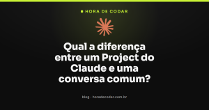 Qual a diferença entre um Project do Claude e uma conversa comum?