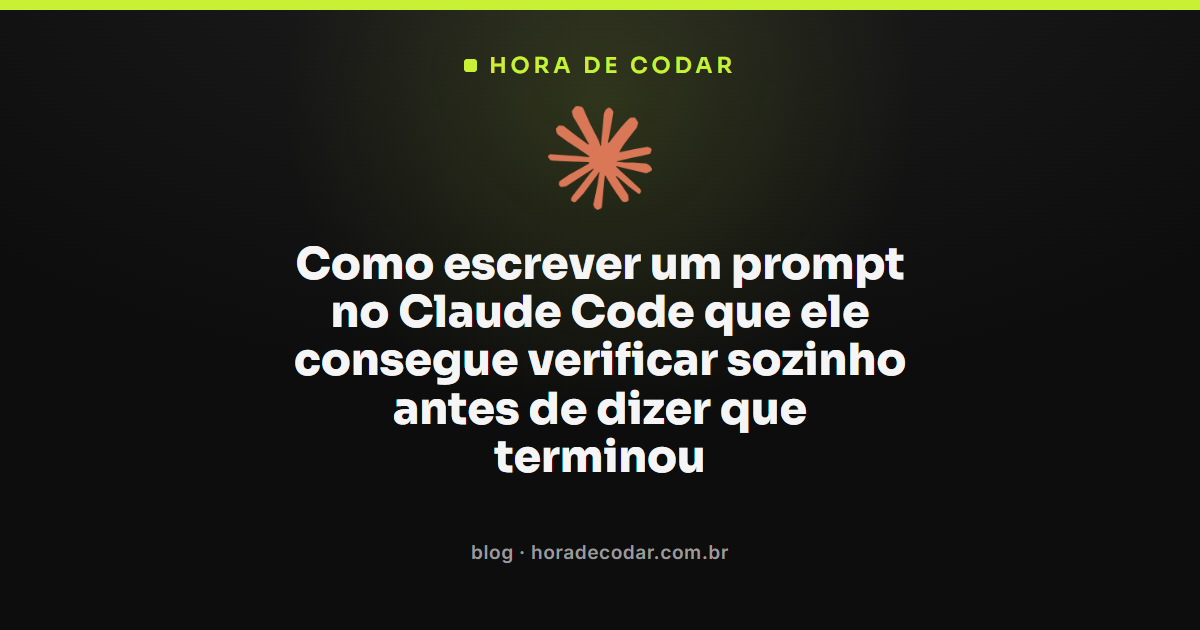 prompt no Claude Code com comando de verificação antes de concluir a tarefa