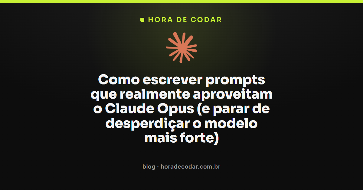 exemplo de prompt bem estruturado para Claude Opus com restrições e contexto em XML