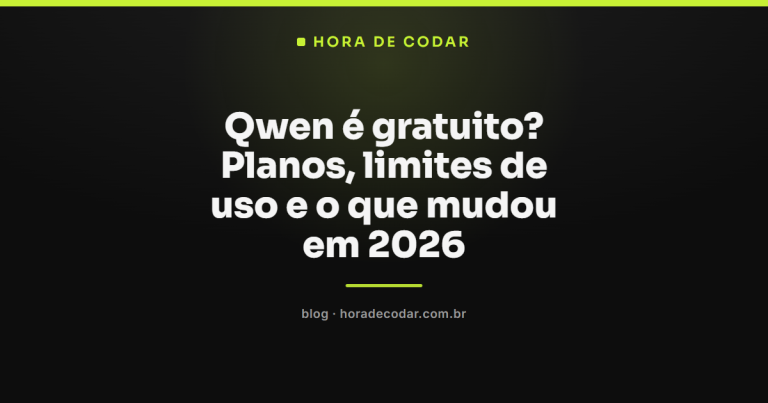 Qwen é gratuito? Planos, limites de uso e o que mudou em 2026