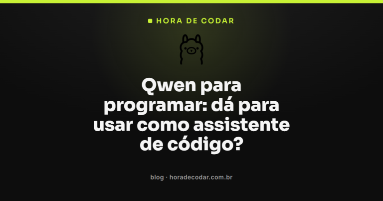 Qwen para programar: dá para usar como assistente de código?