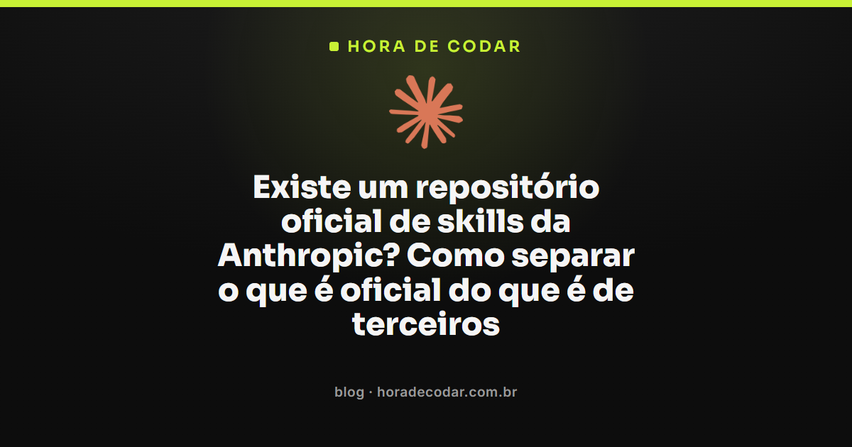repositório oficial de skills do Claude no GitHub da Anthropic