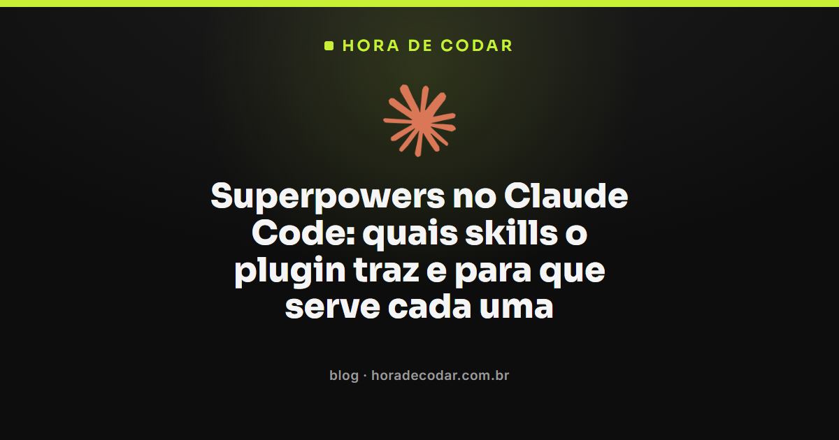lista das skills do Superpowers disponíveis no Claude Code