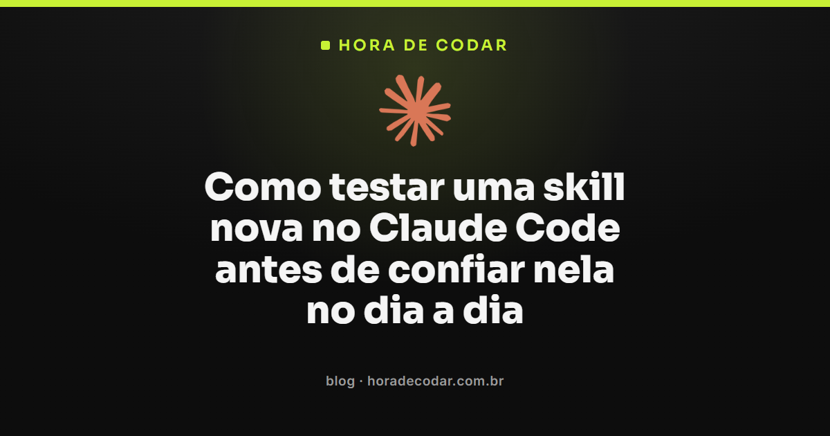 comparação de resultado ao testar skill Claude Code com e sem ativação