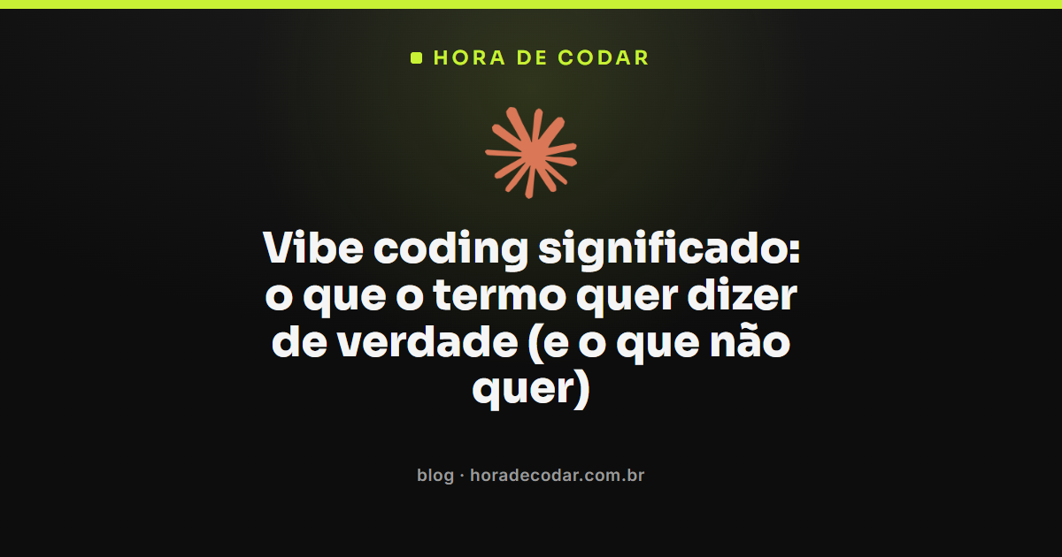 vibe coding significado ilustrado por código aceito sem revisão de diff